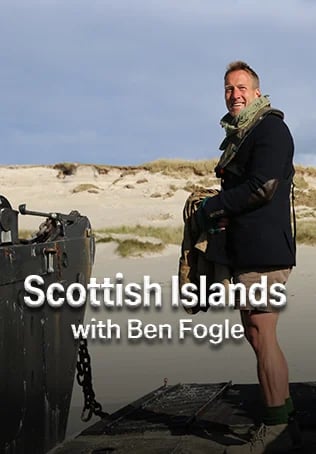 Scottish Islands with Ben Fogle