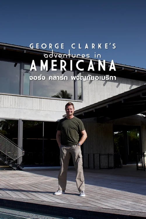 George Clarke's Adventures In Americana