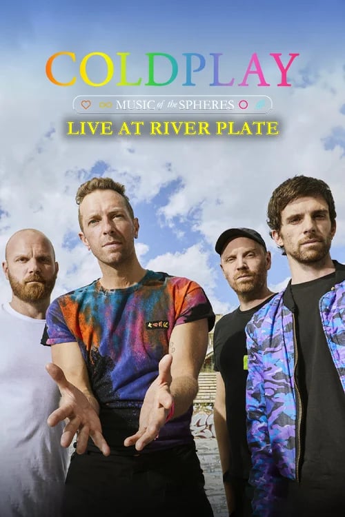 Coldplay Music of the Spheres: Live at River Plate