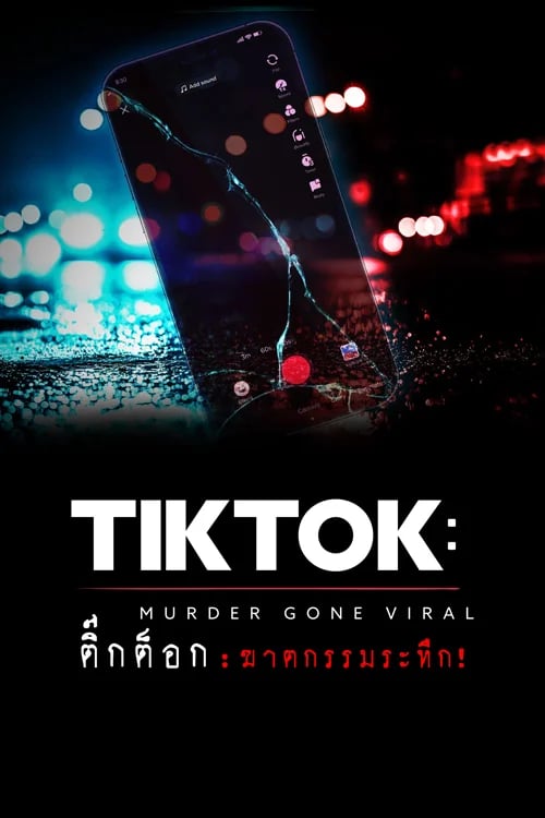 Tik Tok: Murders Gone Viral