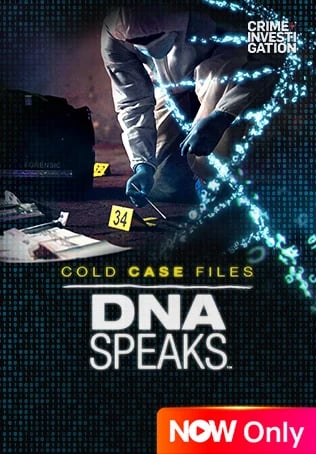 Cold Case Files: Dna Speaks