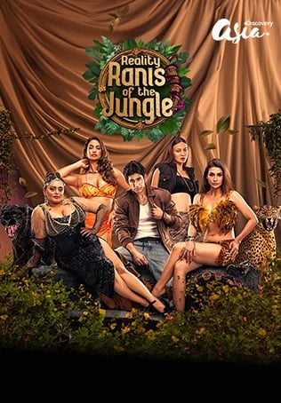 Reality Ranis Of The Jungle