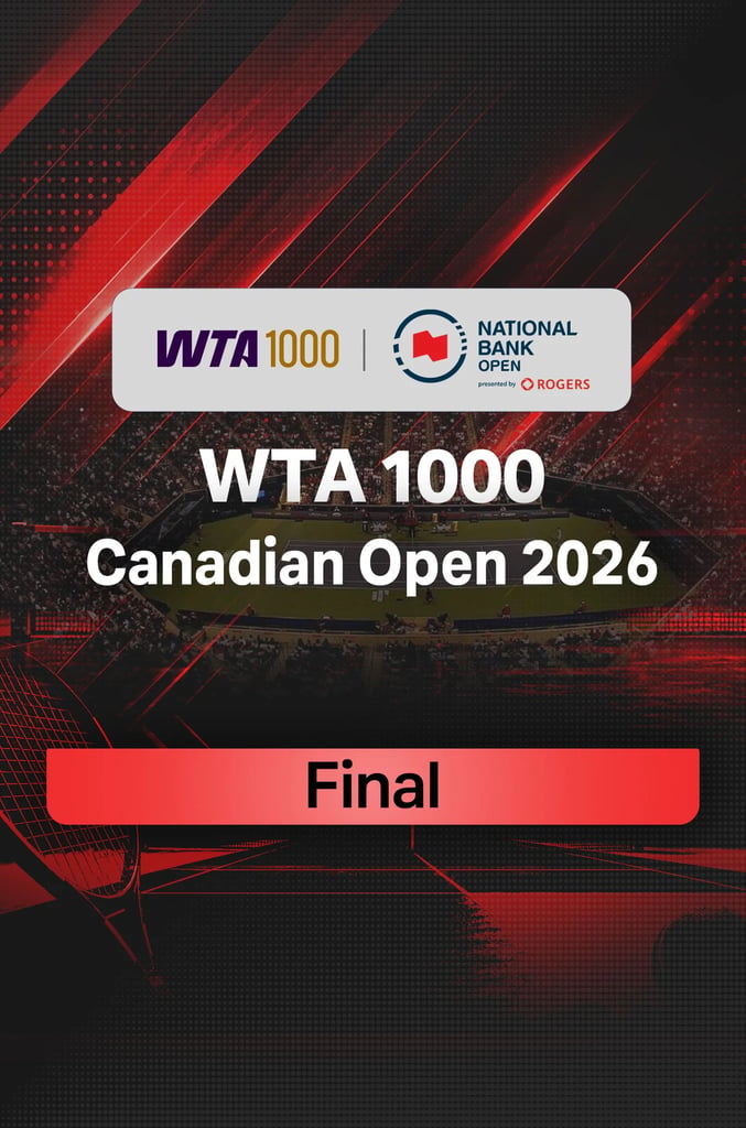 WTA 1000 Canadian Open 2026 : Final