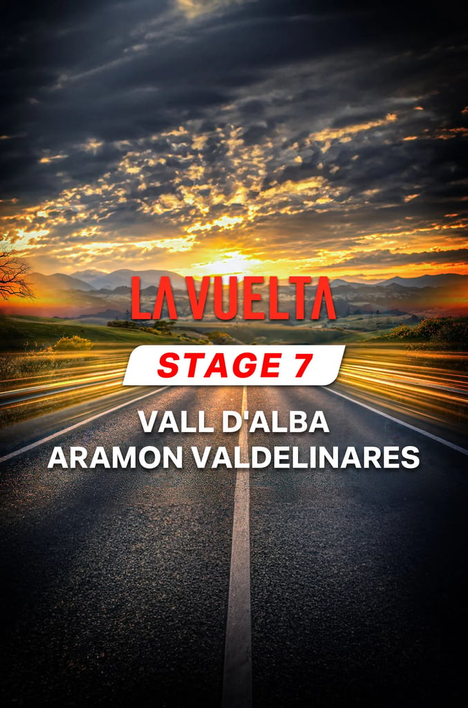 La Vuelta 2026 Stage 7 : Vall D'alba - Aramon Valdelinares