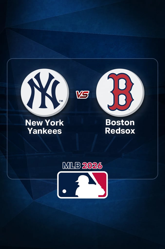 MLB 2026 : Yankees vs Red Sox