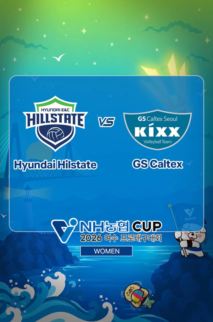 Yeosu-NH Nonghyup Cup 2026 : W Hyundai Hillstate vs GS Caltex
