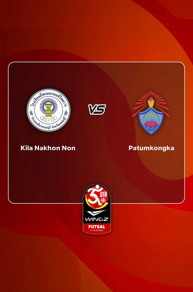 U18 ฟุตซอลลีก : กีฬานครนนท์วิทยา ๖ พบ ปทุมคงคา