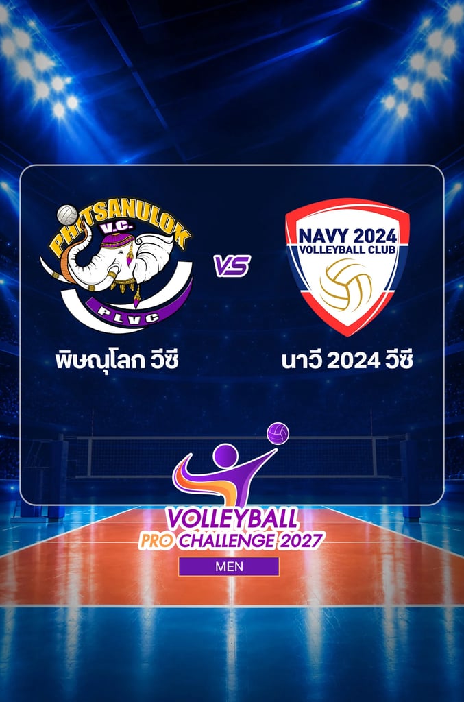 Volleyball Pro Challenge 2027: M Phitsanulok vs Navy 2024