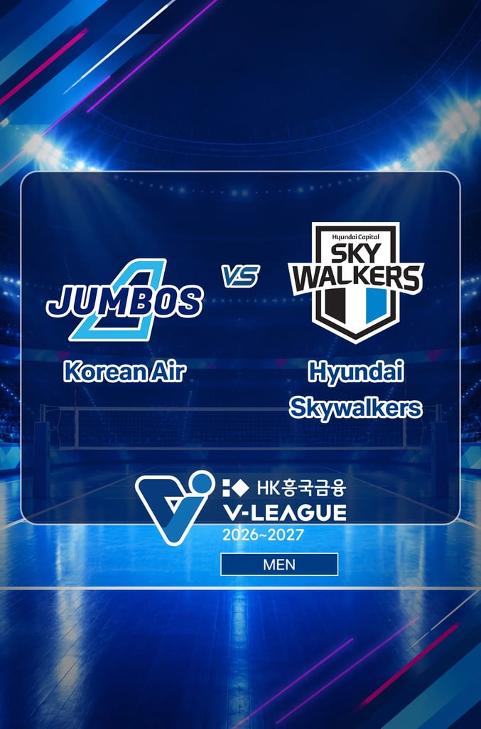 V-League 2026/27:M Korean Air vs Hyundai Skywalkers