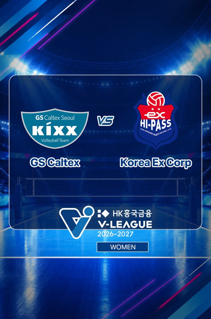 V-League 2026/27:W GS Caltex vs Korea Ex Corp