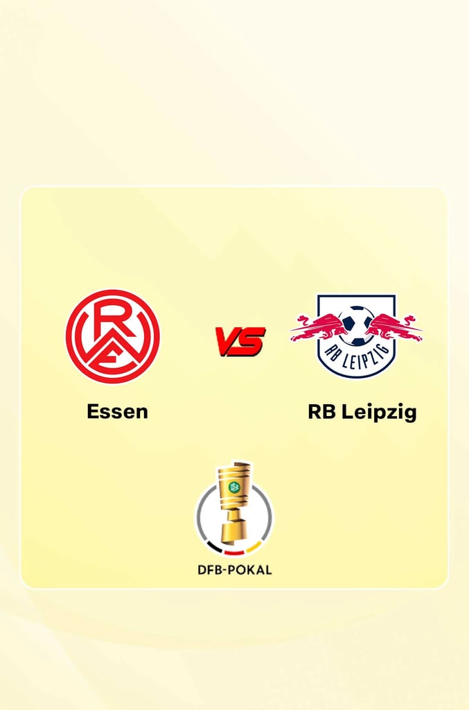 DFB Pokal 26/27 : Essen vs RB Leipzig