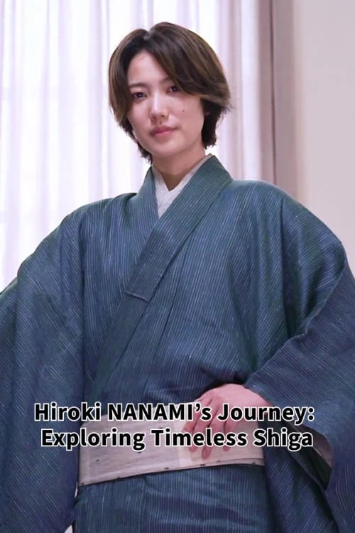 Hiroki NANAMI’s Journey: Exploring Timeless Shiga